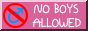 No boys allowed